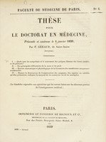 view Thèse pour le doctorat en médecine : présentée et soutenue le 4 janvier 1839, / par P. Géraud, de Sainte-Izaire (Aveyron). I. Quels sont les symptômes et le traitement des polypes fibreux des fosses nasales et du pharynx? ... [etc].