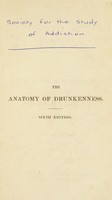 view The anatomy of drunkenness / By Robert MacNish.