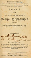 view Entwurf eines physikalisch-medizinischen Polizei-Gesetzbuches und eines gerichtlichen Medizinal-Codex / [Gottlieb von Ehrhart].