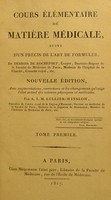 view Cours élémentaire de matière médicale, suivi d'un précis de l'art de formuler de Desbois de Rochefort.