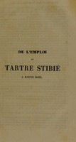 view De l'emploi du tartre stibié à haute dose dans le traitement des maladies en général, dans celui de la pneumonie et du rhumatisme en particulier / par Alm. Lepelletier, de la Sarthe.