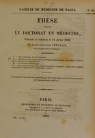 view Thèse pour le doctorat en médecine : présentée et soutenue le 15 février 1842, / par Louis-Guillaume Levillain, né à Cocquainvilliers (Calvados). I. Des symptômes de l'hydrophobie. ... [etc].