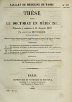 view Thèse pour le doctorat en médecine : présentée et soutenue le 31 décembre 1842, / par Aristide Reinvillier ... I. Du diagnostic et du pronostic des différentes formes de gastralgies. ... [etc].