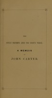 view A memoir of John Carter / By William James Dampier, Vicar of Coggeshall.