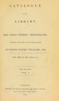 view Catalogue of the Library in Red Cross Street, Cripplegate; founded pursuant to the will of the Reverend Daniel Williams [-Appendix to the Catalogue / Compiled by Richard Cogan].