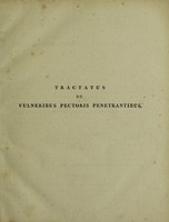 view Tractatus de vulneribus pectoris penetrantibus. Pars prima. Accedit tabula lithographica / auctore Carolo Mayer.