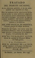 view Tratado del diabetes sacarino, de las affectiones gástricas, y de las enfermedades que dependen de ellas ... / Por Jonn Rollo ... ; traducido del Inglés, con varias notas del ciudadano Fourcroy ... por el ciudadano Alyon ... ; y al Castellano por D. Antonio de la Cruz.