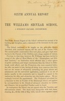 view Sixth annual report of the Williams Secular School.