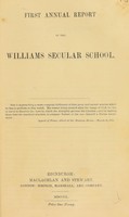 view First annual report of the Williams Secular School.