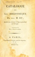 view Catalogue de la bibliothèque de feu M. By.