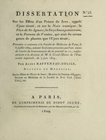 view Dissertation sur les effets d'un poison de Java, appelé Upas tieuté, et sur la noix vomique, la fève de St.-Ignace, le Strychnos potatorum, et la pomme de Vontac, qui sont du même genre de plantes que l'Upas tieuté ... / par Alire Raffeneau-Delile.