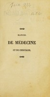 view Manuel de médecine et de chirurgie : à l'usage des soeurs hospitalières.