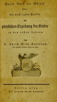 view Guter Rath an Mütter über die wichtigsten Punkte der physischen Erziehung der Kinder in dem ersten Jahren / von Christ. Wilh. Hufeland.