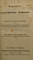 view Handbuch der menschlichen Anatomie ... / verfasst von Carl Friedr. Theod. Krause. 1. Band, 1. [-2.] Abtheilung.