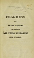 view Fragmens d'un traité complet des maladies des voies urinaires, chez l'homme, ... / par J.-J. Cazenave.