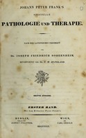 view Specielle Pathologie und Therapie / Johann Peter Frank ; Nach der Lateinischen Urschrift von Joseph Friedrich Sobernheim.