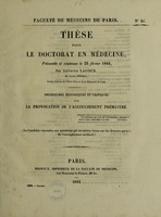 view Recherches historiques et critiques sur la provocation de l'accouchement prématuré / par Antoine Lacour.