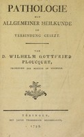 view Pathologie mit allgemeiner Heilkunde in Verbindung gesezt / [Wilhelm Gottfried Ploucquet].