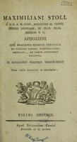view Aphorismi, sive praecepta medendi generalia ex pluribus casibus particularibus abstracta / ex variis auctoribus collecta.