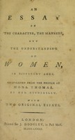 view An essay on the character, the manners, and the understanding of women ... / Translated ... by Mrs. Kindersley. With two original essays.