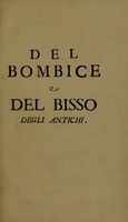 view Del bombice e del bisco degli antichi / [Adamo Fabroni].