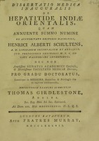 view Dissertatio inauguralis medica de hepatitide Indiae orientalis / [Thomas Girdlestone].