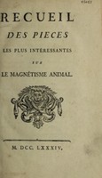 view Recueil des pièces les plus intéressantes sur le magnétisme animal.