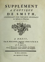 view Supplément a l'optique de [Robert] Smith, contenant une théorie générale des instrumens de dioptrique / [Nicolas Claude [Duval Le Roy].