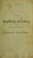 view The English art of cookery, according to the present practice / [Richard Briggs].
