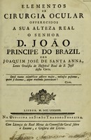 view Elementos de cirurgia ocular ... / por Joaquim José de Santa Anna.