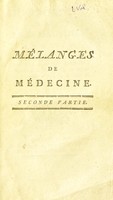 view Du pronostic dans les maladies aigues. Mélanges de médecine. Seconde partie / [Charles Le Roy].