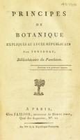 view Principes de botanique, expliqués au Lycée républicain / Par Ventenat.