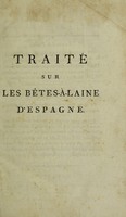 view Traité sur les bêtes-à-laine d'Espagne ... ; leur éducation, leurs voyages, la tonte, le lavage et le commerce des laines les causes qui donnent la finesse aux laines ... Auquel on a ajouté l'historique des voyages que font les moutons des Bouches-du-Rhône, et ceux du royaume de Naples ; l'origine, les succès, l'etat actuel du troupeau de Rambouillet, et les moyens de propager et de conserver la race espagnole. Dans toute sa purité ... / par C.-P. Lasteyrie.