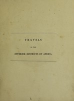 view Travels in the interior districts of Africa: performed under the direction and patronage of the African Association, in the years 1795, 1796, and 1797 ... / by Mungo Park ; With an appendix, containing geographical illustrations of Africa. By Major Rennell.