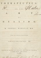 view Therapeutics; or, the art of healing / By Thomas Marryat.