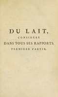 view Du lait, considéré dans tous ses rapports. Première partie [Du lait humain] / Par M. Colombier.