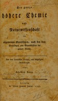 view Die ganze höhere Chemie und Naturwissenschaft in allgemeinen Grundsätzen, nach den drei Uranfängen und Grundkräften der ganzen Natur / Aus dem Lateinischen übetzt, mit beigefügten Anmerkungen von AdaMah Booz. [A.M. Birkholz].