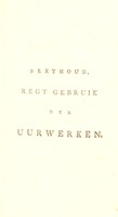 view Het regt gebruik der uurwerken ... / Uit het Fransch vertaald door J.D. Pasteur.