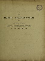 view De morbis ligamentorum ex materiei animalis mixtura et structura mutata cognoscendis / [Godofredus Goetz].