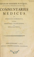 view Commentarius medicus in processus criminales. Super homicidio, infanticidio, et embryoctonia / [Wilhelm Gottfried Ploucquet].