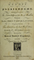 view Essays on physiognomy, calculated to extend the knowledge and the love of mankind / Written by the Rev. John Caspar Lavater, citizen of Zurich. Translated from the last Paris edition by the Rev. C. Moore. LL.D., F.R.S., illustrated by several hundred engravings, accurately copied from the originals.