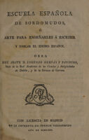 view Escuela española de sordomudos, ó arte para enseñarles á escribir y habler el idioma español / [Lorenzo Hervás].