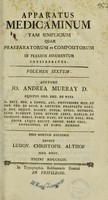 view Apparatus medicaminum tam simplicium quam praeparatorum et compositorum in praxeos adjumentum consideratus / [Johan Anders Murray].