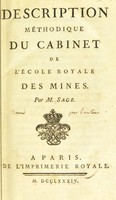 view Description méthodique du cabinet de l'École royale des Mines. (Supplément) / Par M. Sage.