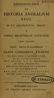 view Physiologvs Syrvs, sev historia animalivm XXXII in S.S. memoratorvm, Syriace. E codice Bibliothecae Vaticanae nvnc primvm / edidit, vertit et illvstravit Olavs Gerhardvs Tychsen.