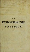 view La pyrothecnie [sic] pratique, ou dialogues entre un amateur des feux d'artifice, pour le spectacle, et un jeune homme curieux de s'en instruire.