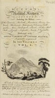 view Buffon's Natural history, abridged. Including the history of the elements, the earth, mountains, rivers, seas, winds, whirlwinds, waterspouts, volcanoes, earthquakes, man, quadrupeds, birds, fishes, shell-fish, lizards, serpents, insects, and vegetables / [George Louis Leclerc Buffon].