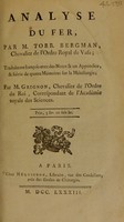 view Analyse du fer / par M. Torb. Bergman ... ; traduite en fran̨cois avec des notes & un appendice, & suive de quatre mémoires sur la métallurgie; par M. Grignon.