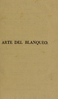 view Arte del blanquéo par medio del ácido muriático oxigenado / por el doctor Berthollet. Y descripcion y usos de un instrumento de prueba : para el ácido muriático oxigenado, añil y óxido do manganeso : con observaciones acerca de grabar este instrumento y demas utensilios de cristal por medio del ácido fluórico. Por el C. Decroizilles ... Obra traducida del frances al castellano por Domingo García Fernandez.