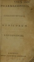 view Pharmacopoeia Collegii Regalis Medicorum Londinensis.